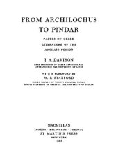 book From Archilochus to Pindar: Papers on Greek Literature of the Archaic Period