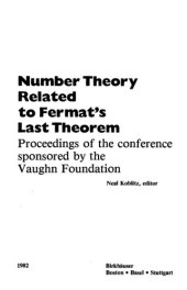 book Number Theory Related to Fermat’s Last Theorem Proceedings of the conference sponsored by the Vaughn Foundation