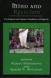 book Mind and Religion: Psychological and Cognitive Foundations of Religion