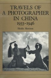 book Travels of a photographer in China, 1933-1946