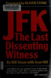 book JFK: The Last Dissenting Witness