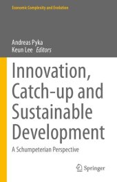 book Innovation, Catch-up and Sustainable Development: A Schumpeterian Perspective