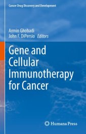 book Gene and Cellular Immunotherapy for Cancer