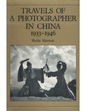 book Travels of a photographer in China, 1933-1946