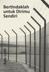 book Bertindaklah untuk Dirimu Sendiri