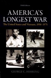 book America's Longest War (The United States and Vietnam, 1950-1975)