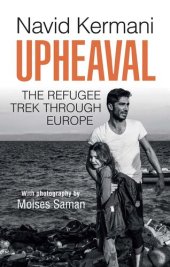 book Upheaval: The Refugee Trek through Europe