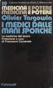 book I medici dalle mani sporche. La medicina del lavoro