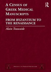 book A Census of Greek Medical Manuscripts: From Byzantium to the Renaissance