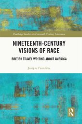 book Nineteenth-Century Visions of Race: British Travel Writing about America