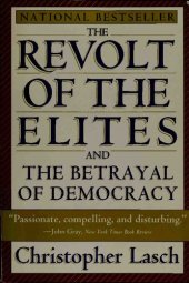 book The revolt of the elites : and the betrayal of democracy