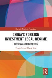 book China’s Foreign Investment Legal Regime: Progress and Limitations