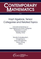 book Hopf algebras, tensor categories and related topics : International Workshop on Hopf Algebras and Tensor Categories, September 9-13, 2019, Nanjing University, China