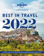 book Lonely Planet Best in Travel 2022: Die spannendsten Ziele, Trips & nachhaltigen Reiseerlebnisse