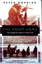 book The Great Game: The Struggle for Empire in Central Asia