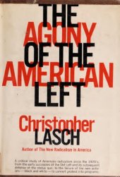 book The Agony of the American Left