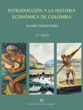 book Introducción a la historia económica de Colombia [por] Alvaro Tirado.