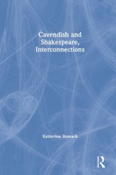 book Cavendish and Shakespeare, Interconnections