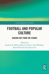 book Football and Popular Culture: Singing Out from the Stands