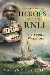 book Heroes of the RNLI: The Storm Warriors