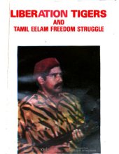 book Liberation Tigers and Tamil Eelam freedom struggle