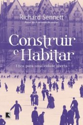 book Construir e habitar: Ética para uma cidade aberta