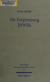 book Die Entgrenzung JHWHs: Monolatrie, Bilderverbot und Monotheismus im Deuteronomium, in Deuterojesaja und im Ezechielbuch