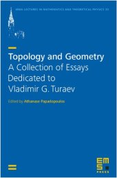 book Topology and Geometry: A Collection of Essays Dedicated to Vladimir G. Turaev