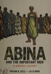 book Abina and the Important Men: A Graphic History