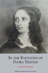 book In the Footsteps of Flora Tristan: A Political Biography