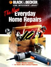 book Black & Decker: Everyday Home Repairs (Black & Decker Home Improvement Library)