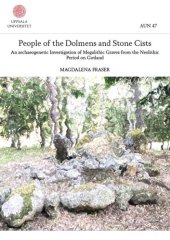 book People of the Dolmens and Stone Cists: An Archaeogenetic Investigation of Megalithic Graves from the Neolithic Period on Gotland