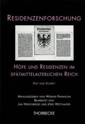 book Höfe und Residenzen im spätmittelalterlichen Reich: Hof und Schrift