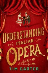 book Understanding Italian Opera