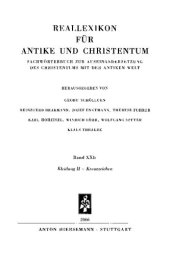 book Reallexikon für Antike und Christentum: Sachwörterbuch zur Auseinandersetzung des Christentums mit der antiken Welt. Lieferung 168/169 Krankenöl-Kreuzzeichen (mit Titelbogen und Register zu Band XXI)