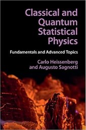 book Classical and Quantum Statistical Physics: Fundamentals and Advanced Topics