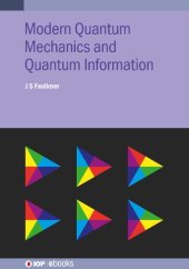 book Modern Quantum Physics: A Practical Applications Approach