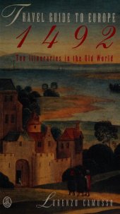 book Travel Guide to Europe, 1492: Ten Itineraries in the Old World