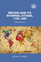 book Britain and its internal others, 1750–1800: Under rule of law