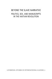 book Beyond the Slave Narrative: Politics, Sex, and Manuscripts in the Haitian Revolution