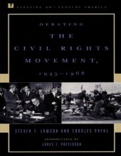 book Debating the Civil Rights Movement, 1945-1968