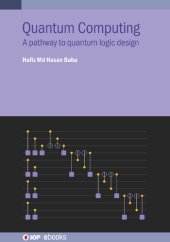 book Quantum Computing: A pathway to quantum logic design