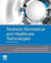 book Terahertz Biomedical and Healthcare Technologies: Materials to Devices