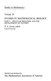 book Studies in mathematical biology 1, Cellular behavior and development of pattern