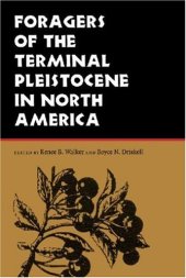 book Foragers of the Terminal Pleistocene in North America