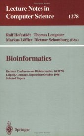 book Bioinformatics: German Conference on Bioinformatics, GCB'96 Leipzig, Germany September 30 – October 2, 1996 Selected Papers