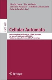 book Cellular Automata, 8 conf., ACRI 2008