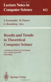 book Results and Trends in Theoretical Computer Science: Colloquium in Honor of Arto Salomaa Graz, Austria, June 10–11, 1994 Proceedings