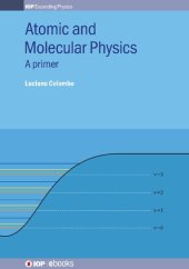 book Atomic and Molecular Physics: A primer