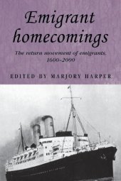 book Emigrant homecomings: The return movement of emigrants, 1600–2000